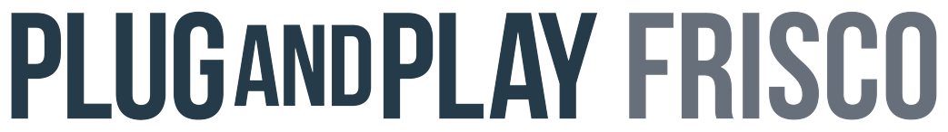 Plug and Play Frisco